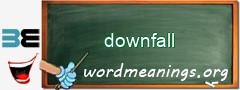 WordMeaning blackboard for downfall